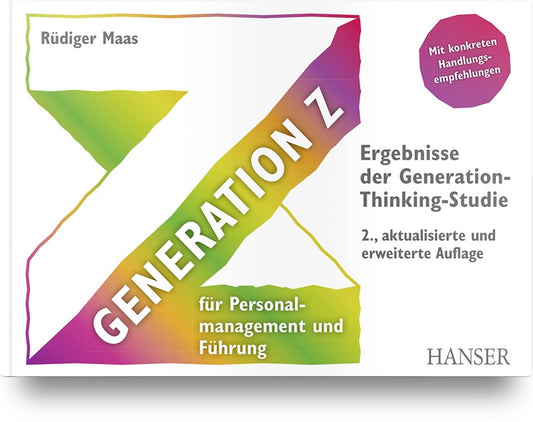 Rezension zu „GENERATION Z für Personalmanagement und Führung“ von Rüdiger Maas